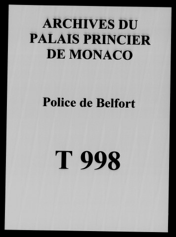 Police de Belfort : règlements de police sur la tenue de l'église; l'exercice des armes par les bourgeois; les livrées à porter par les valets au service de la ville.