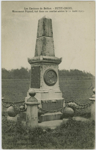 Les environs de Belfort, Petit-Croix, monument Pégoud, tué dans un combat aérien le 31 août 1915.