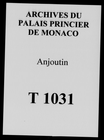 Mairie de Danjoutin : inventaire des pièces produites par Jean-Paul Besançon, seigneur de Fontenelle, pour justifier que le fief de Fontenelle n'est pas banal de Danjoutin (1686), certificats de capacité de Nicolas Zeller proposé pour être maire de Danjoutin (1787).