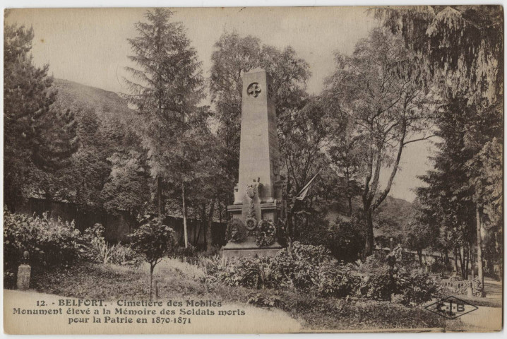 Belfort, cimetière des Mobiles, monument élevé à la mémoire des soldats morts pour la patrie en 1870-1871.