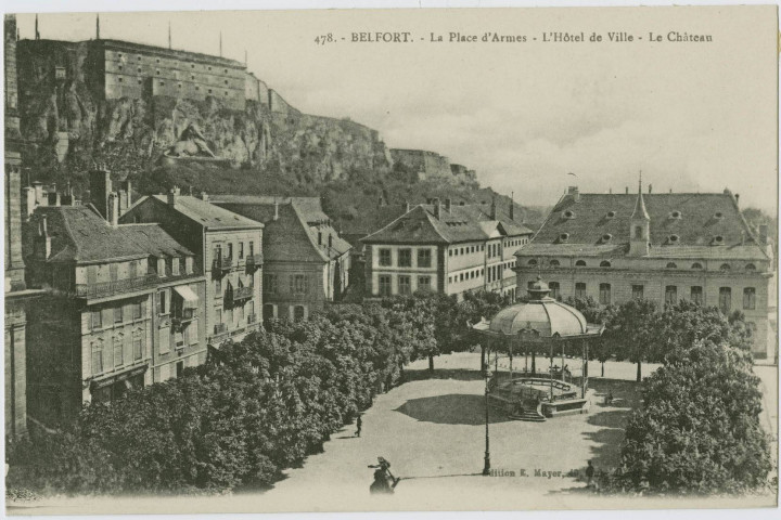Belfort, la place d'Armes, l'Hôtel de Ville, le château.
