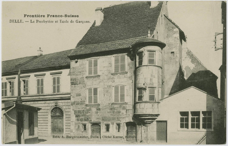 Frontière Franco-Suisse, Delle, le presbytère et école de garçons.