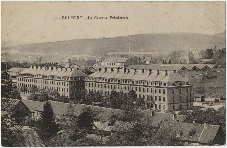 Belfort, la caserne Friederich.