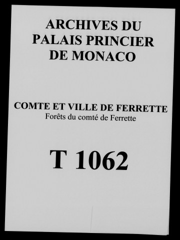 Exploitation des forêts, coupes et ventes de bois, adjudications, projets de marchés, comptes et correspondances concernant le produit des bois.