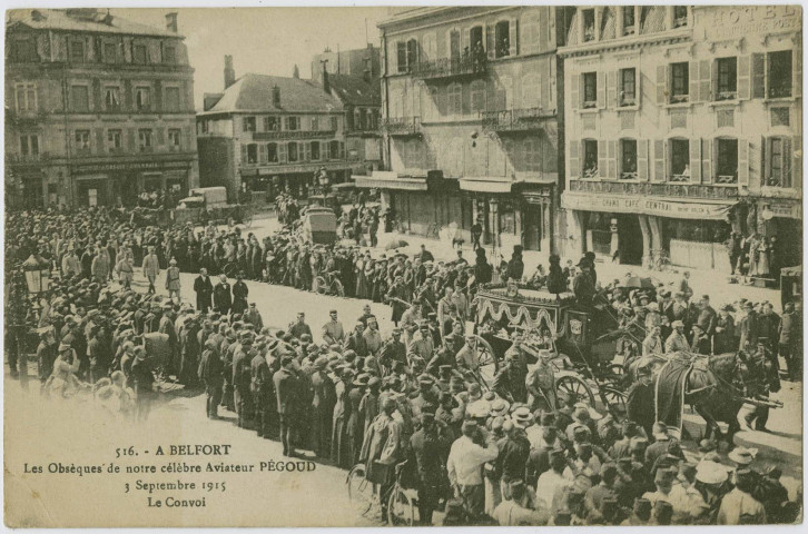 A Belfort, les obsèques de notre célèbre aviateur Pégoud, 3 septembre 1915, le convoi.