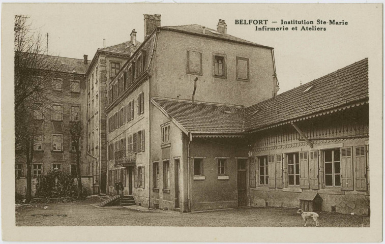Belfort, Institution Ste-Marie,  infirmerie et ateliers.
