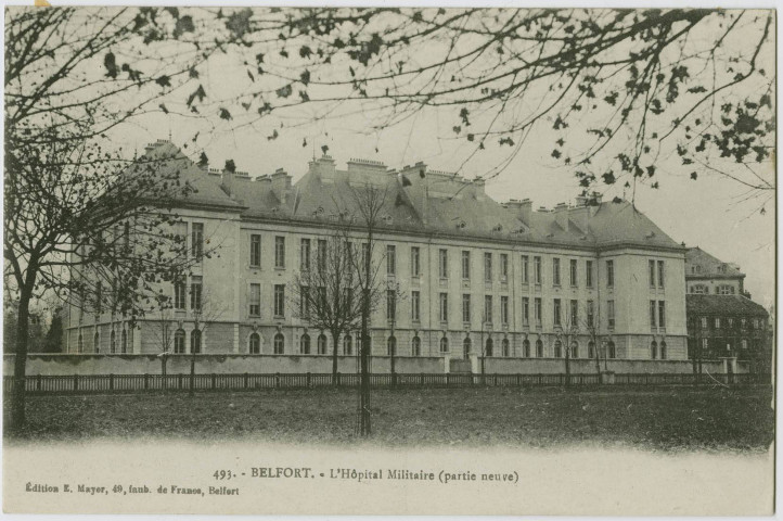 Belfort, l'hôpital militaire (partie neuve).
