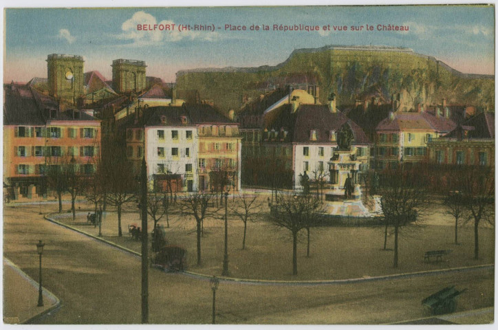 Belfort, (Ht-Rhin), place de la République et vue sur le château.