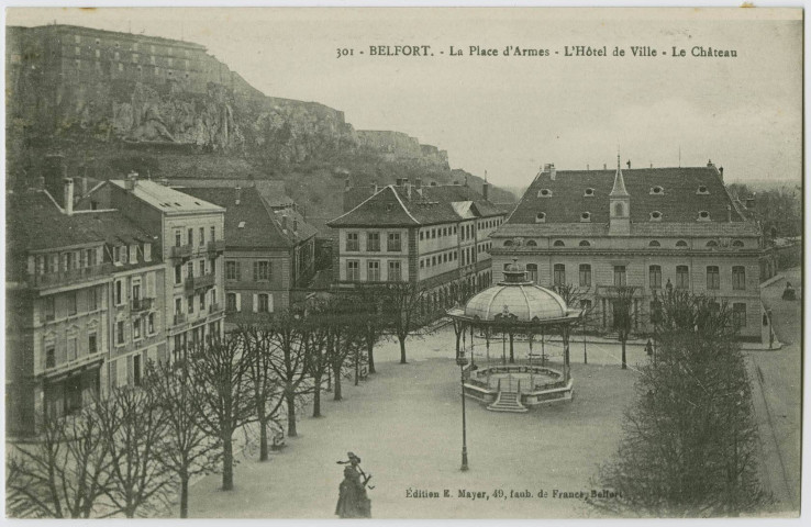 Belfort, la place d'Armes, l'Hôtel de Ville, le château.