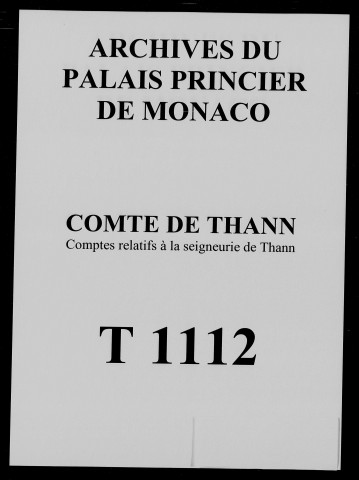 Comptes du procureur fiscal des villes et comté de Thann pour les amendes.