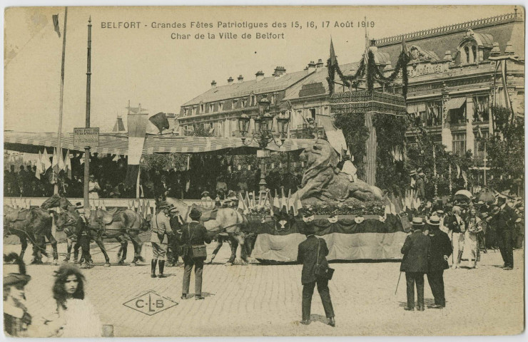 Belfort, grandes fêtes patriotiques des 15, 16, 17 août 1919, char de la Ville de Belfort.