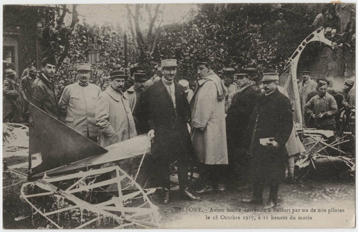 Belfort, avion boche descendu à Belfort par un de nos pilotes le 18 octobre 1917 à 11 heures du matin.