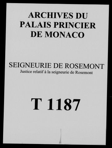 Justice : exercice, provisions de bailli et de procureur fiscal, mémoire du greffier-tabellion [s.d., vers 1780], nomination d'un sergent.