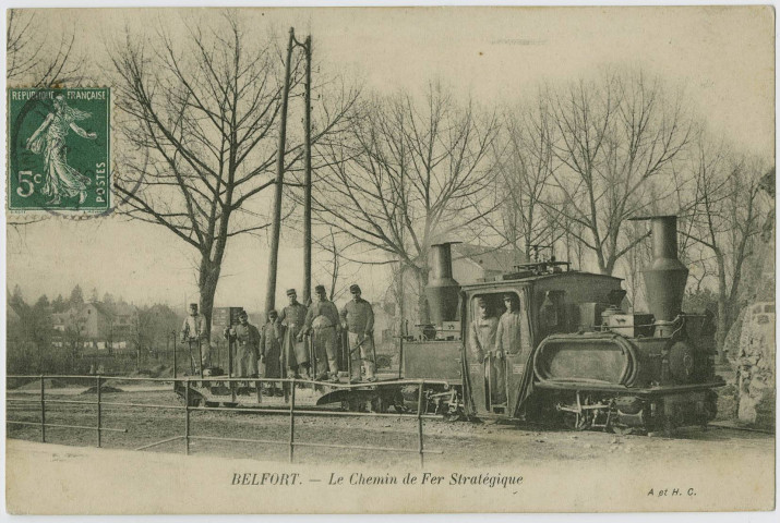 Belfort, le chemin de fer stratégique.