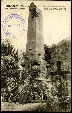 Belfort, monument élevé au cimetière des Mobiles, aux défenseurs de Belfort mort pour la Patrie, 1870-1871.