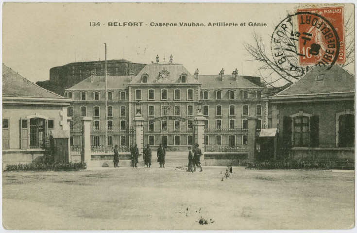 Belfort, caserne Vauban, artillerie et génie.