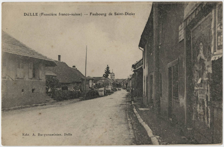 Delle (Fontière Franco-Suisse), faubourg de Saint-Dizier.