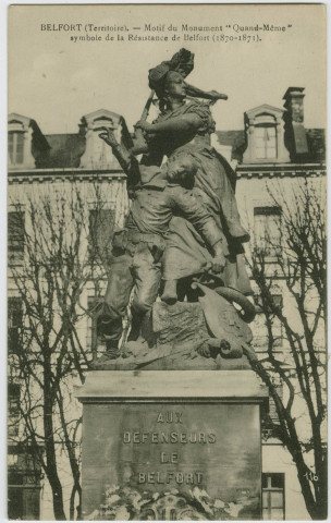 Belfort, (Territoire), motif du monument Quand-Même, symbole de la Résistance de Belfort (1870-1871).