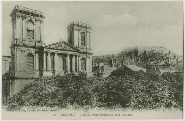 Belfort, l'église Saint-Christophe et le château.