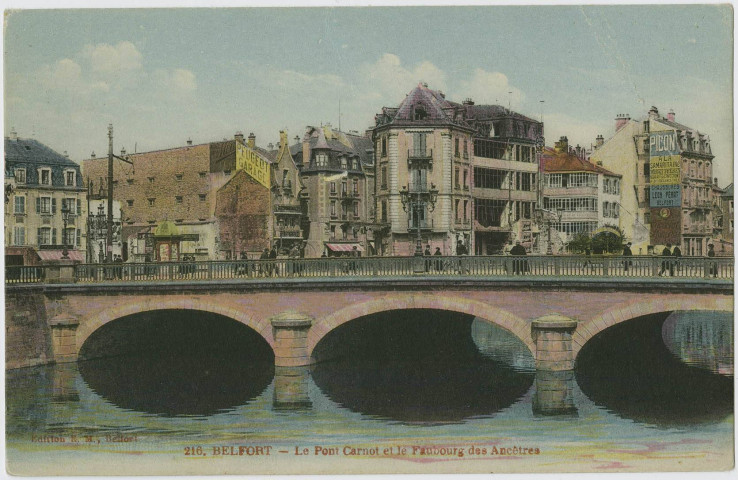 Belfort, le pont Carnot et le faubourg des Ancêtres.