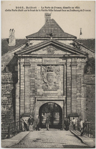 Belfort, la Porte de France, démolie en 1892 (cette porte était sur le front de la vieille ville faisant face au faubourg de France).