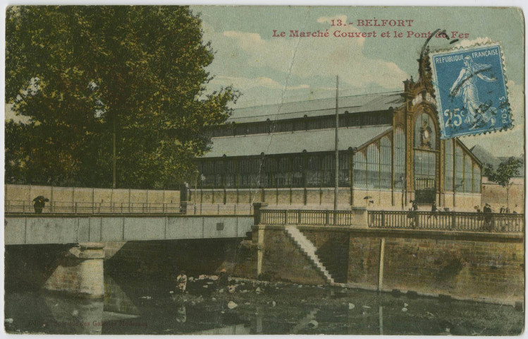 Belfort, le marché couvert et le pont de fer.