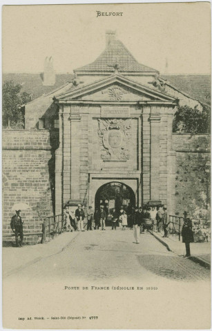 Belfort, porte de France (démolie en 1892).