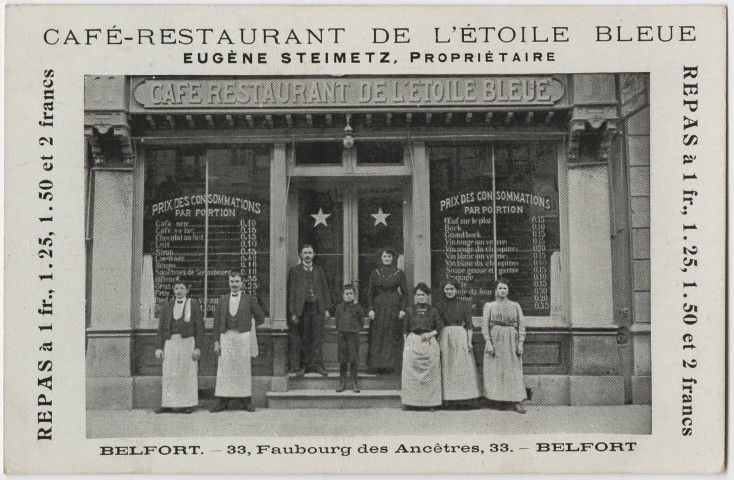 Café restaurant de l'étoile Bleue, Eugène Steinmetz propriétaire, Belfort, 33 faubourg des Ancêtres.