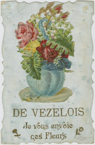 De Vézelois, je vous envoie ces fleurs.