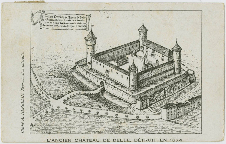L’ancien château de Delle déruit en 1674, Plan cavalier du château de Delle, reconstitution d'après une description de 1666 et des documents tirés des anciennes archives du Ht-Rhin à Colmar.