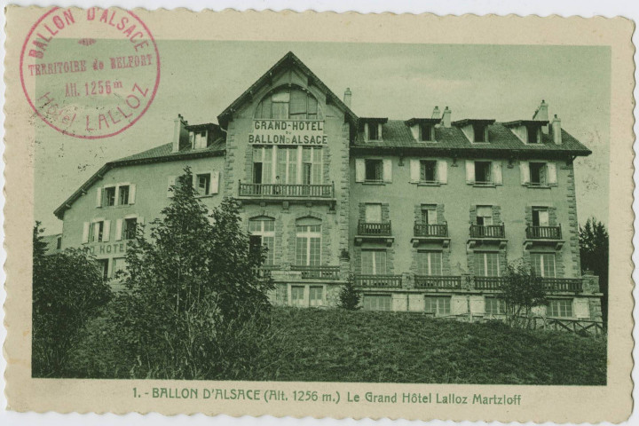 Ballon d'Alsace, (alt.1256 m.), le Grand Hôtel Lalloz-Martzloff.