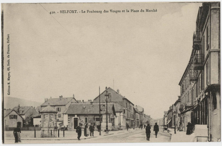 Belfort, le faubourg des Vosges et la place du marché.