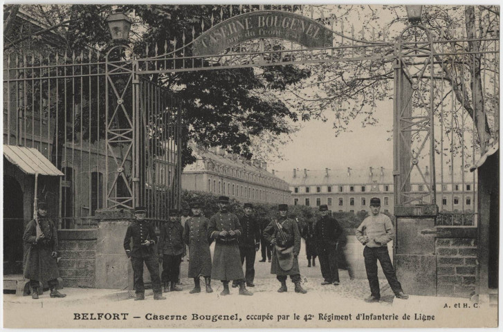 Belfort, caserne Bougenel, occupée par le 42e Régiment
                                d'Infanterie de Ligne.