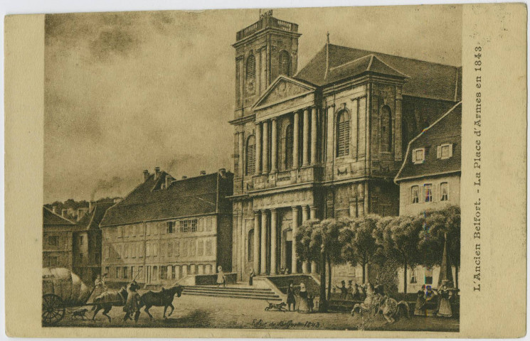 L'ancien Belfort, la place d'Armes en 1843.
