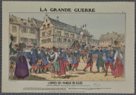 « La Grande Guerre, l'entrée des Français en Alsace, n°1 ».