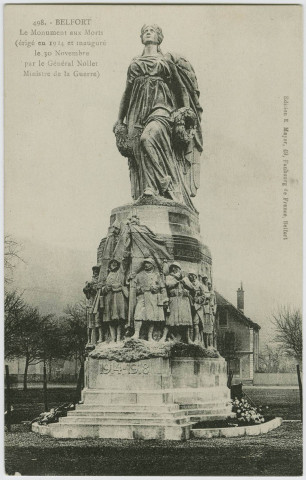 Belfort, le monument aux Morts (érigé en 1924 et inauguré le 30 novembre par le général Nollet, ministre de la Guerre).
