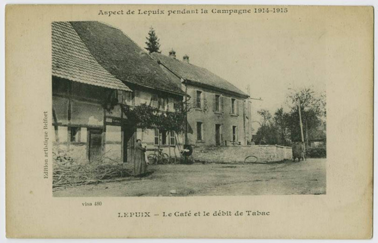 Aspect de Lepuix pendant la guerre de 1914-1918, Lepuix, le café et de débit de tabac.