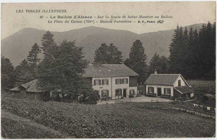 Les Vosges illustrées, le Ballon d'Alsace, sur la Route de Saint-Maurice au Ballon, le Plein du Canon (764 m), maison forestière.