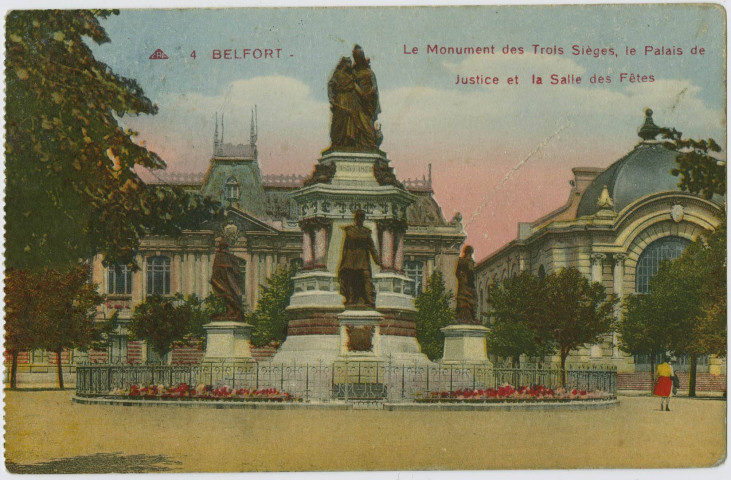 Belfort, le monument des Trois Sièges, le Palais de justice et la Salle des Fêtes.