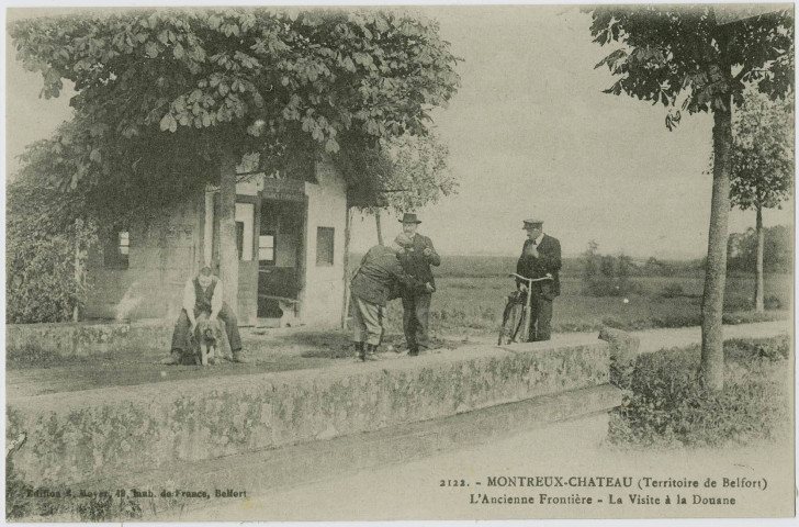 Montreux-Château (Territoire de Belfort), l'ancienne frontière, la visite à la douane.
