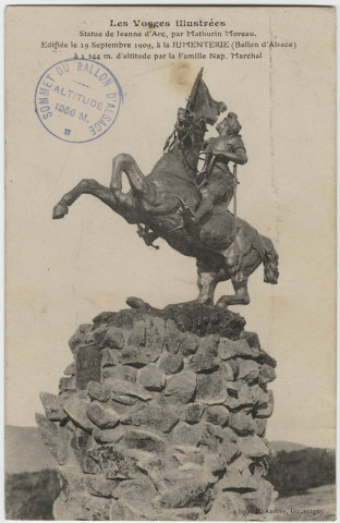 Les Vosges illustrées, statue de Jeanne d'Arc par Mathurin Moreau, édifiée le 19 septembre 1909 à la Jumenterie (Ballon d'Alsace) à 1244 m. d'altitude par la famille Nap. Marchal.