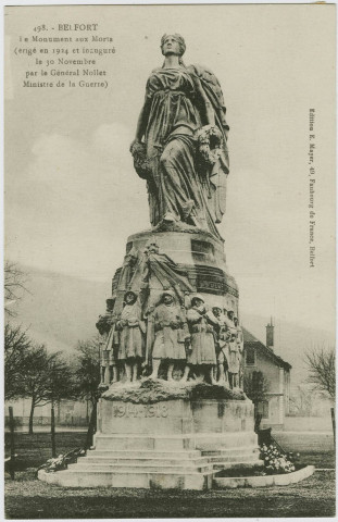 Belfort, le monument aux Morts (érigé en 1924 et inauguré le 30 novembre par le général Nollet ministre de la guerre).