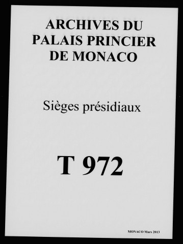 Sièges présidiaux : mémoires relatifs à la création de sièges présidiaux en Alsace.