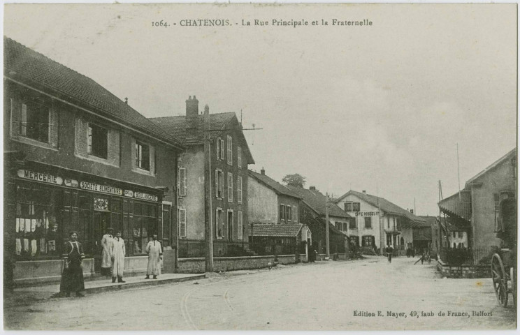 Châtenois, la rue principale et La Fraternelle.