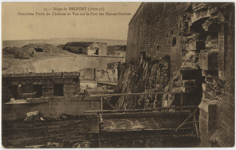 Siège de Belfort (1870-71), deuxième Porte du château et vue sur le Fort des Hautes-Perches.