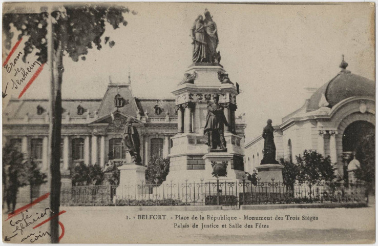 Belfort, place de la République, monument des Trois Sièges, palais de justice et Salle des Fêtes.