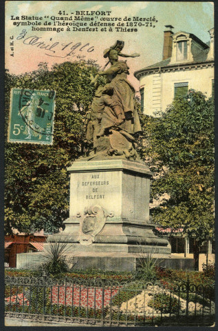 Belfort, la statue "Quand Même" œuvre de Mercié, symbole de l'héroïque défense de 1870-71, hommage à Denfert et à Thiers.