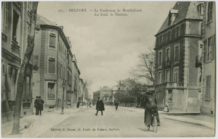 Belfort, le faubourg de Montbéliard, au fond le théâtre.
