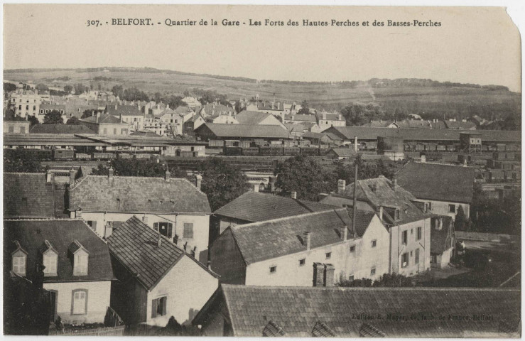 Belfort, quartier de la gare, les forts des Hautes-Peches et Basses-Perches.
