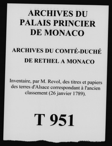 Inventaire des titres et papiers des terres d'Alsace, correspondant à l'ancien classement, par le sieur Revol.